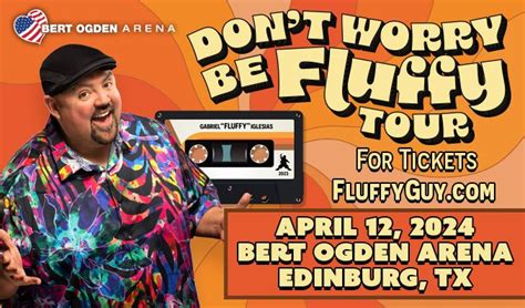 gabriel iglesias edinburg tx|Gabriel Iglesias: Dont Worry Be Fluffy